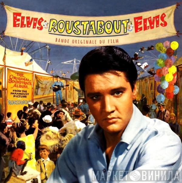 Elvis Presley  - Roustabout
