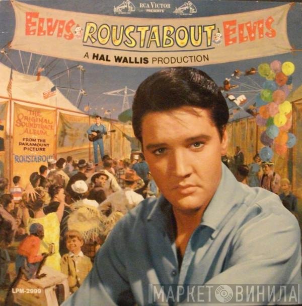Elvis Presley  - Roustabout