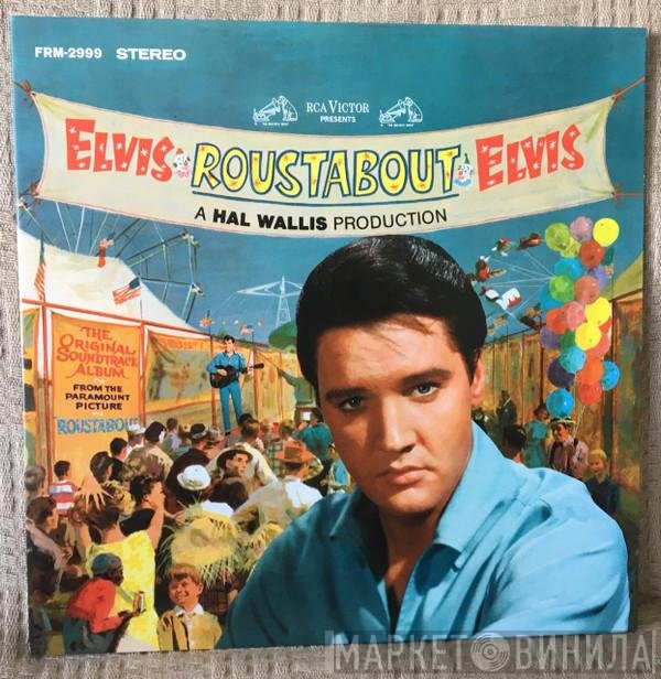 Elvis Presley  - Roustabout