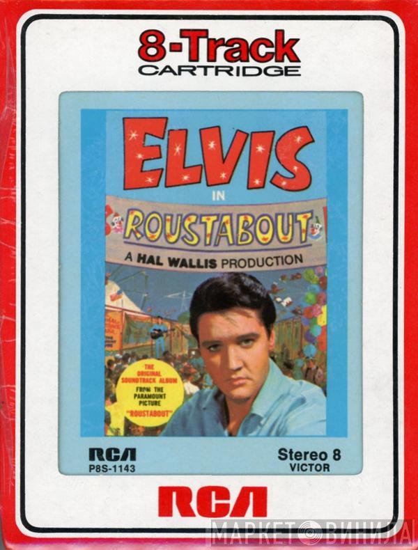 Elvis Presley  - Roustabout
