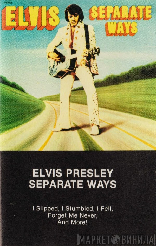Elvis Presley  - Separate Ways