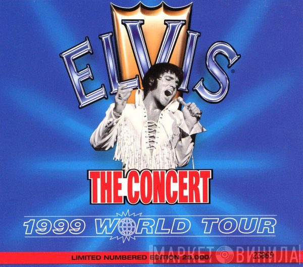 Elvis Presley - The Concert - 1999 World Tour