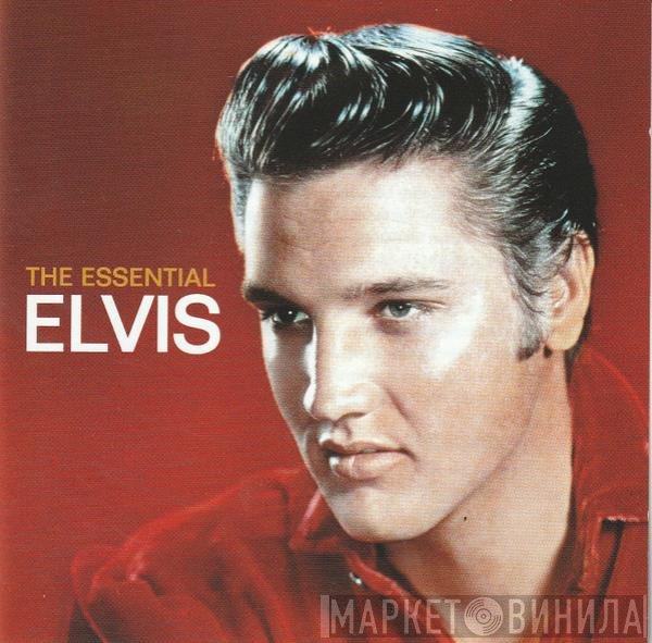 Elvis Presley  - The Essential Elvis