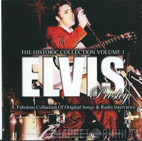 Elvis Presley - The Historic Collection Volume 1