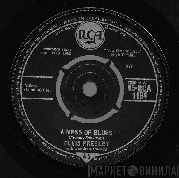 Elvis Presley, The Jordanaires - A Mess Of Blues