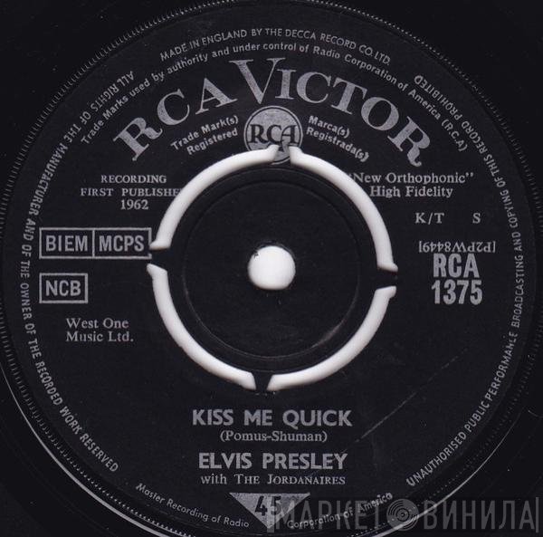 Elvis Presley, The Jordanaires - Kiss Me Quick