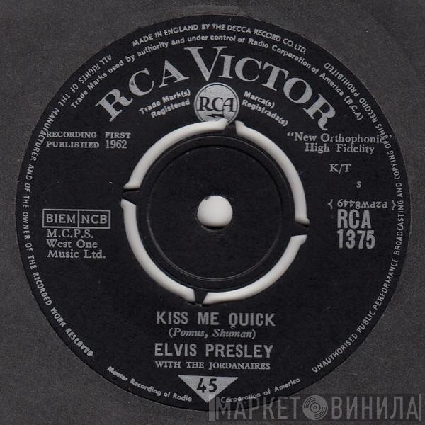 Elvis Presley, The Jordanaires - Kiss Me Quick