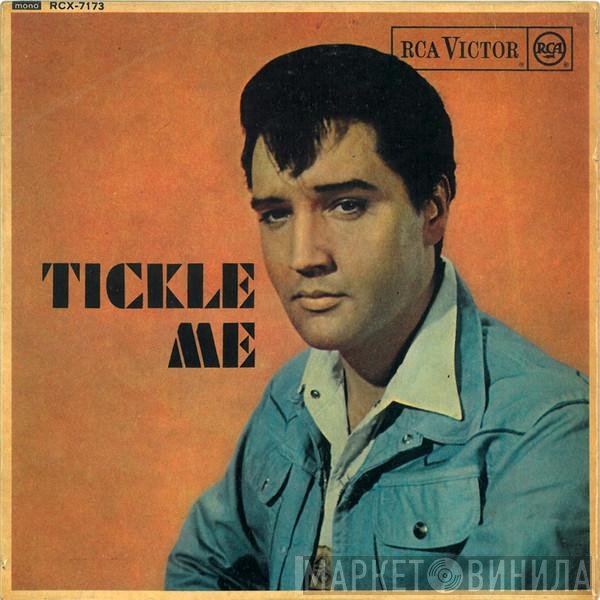 Elvis Presley, The Jordanaires - Tickle Me