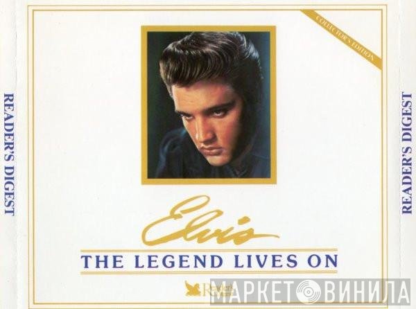 Elvis Presley - The Legend Lives On