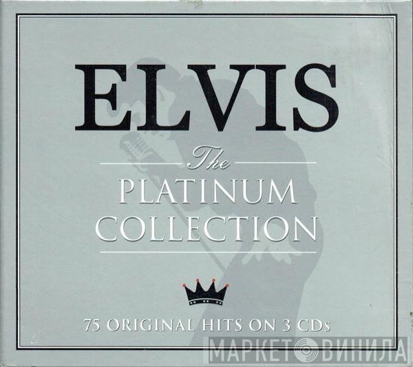 Elvis Presley - The Platinum Collection