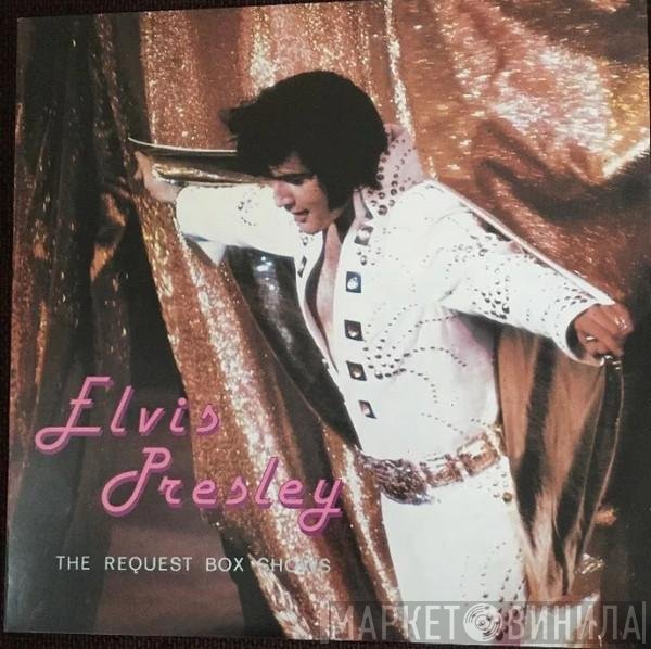 Elvis Presley  - The Request Box Shows