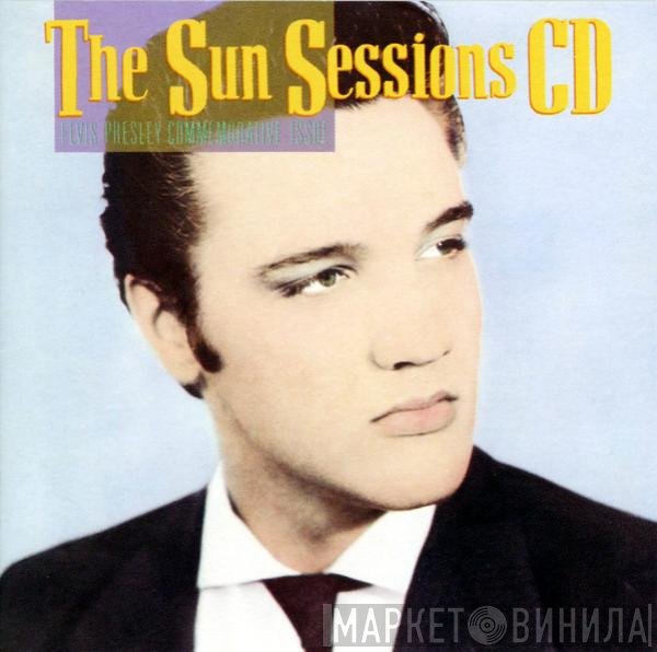 Elvis Presley - The Sun Sessions CD