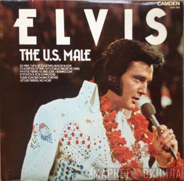 Elvis Presley - The U.S. Male
