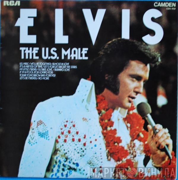 Elvis Presley - The U.S. Male