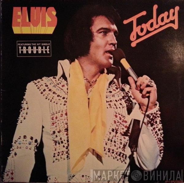 Elvis Presley  - Today
