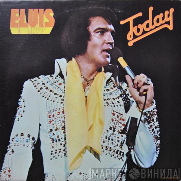 Elvis Presley  - Today