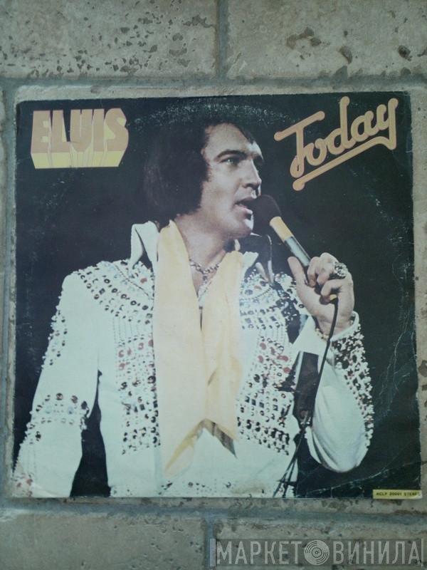 Elvis Presley  - Today