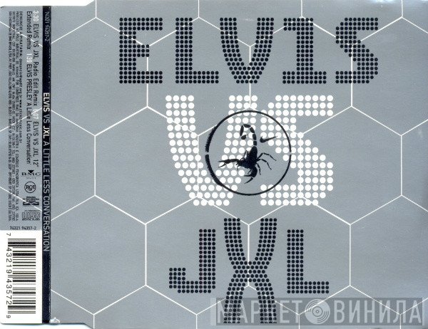 Elvis Presley VS Junkie XL  - A Little Less Conversation