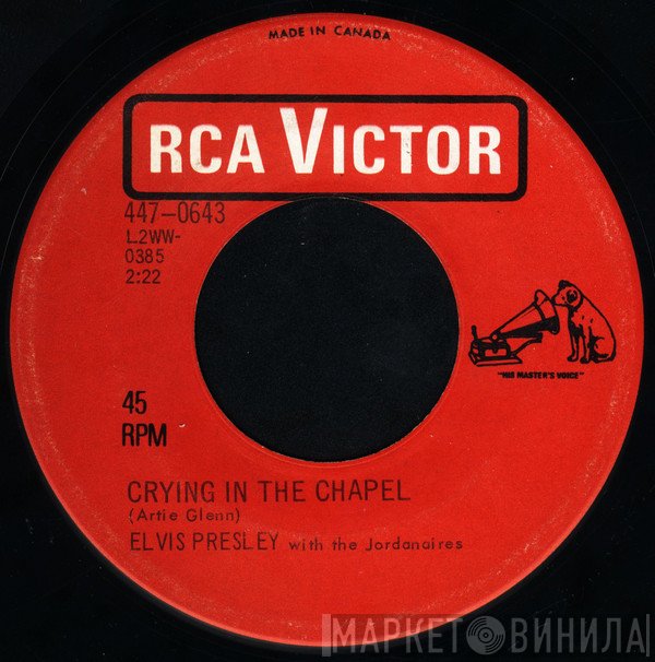 Elvis Presley With The Jordanaires  - Crying In The Chapel
