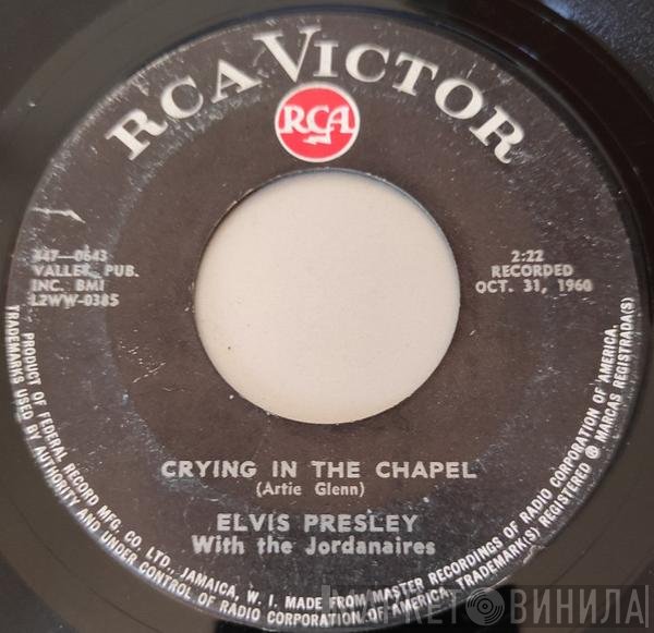 Elvis Presley With The Jordanaires  - Crying In The Chapel