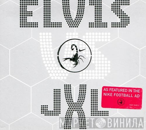 Elvis Presley vs. Junkie XL  - A Little Less Conversation