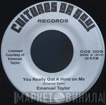 Emanuel Taylor - You Really Got A Hold On Me