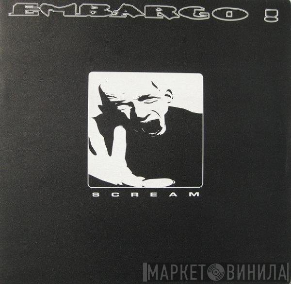 Embargo!  - Scream