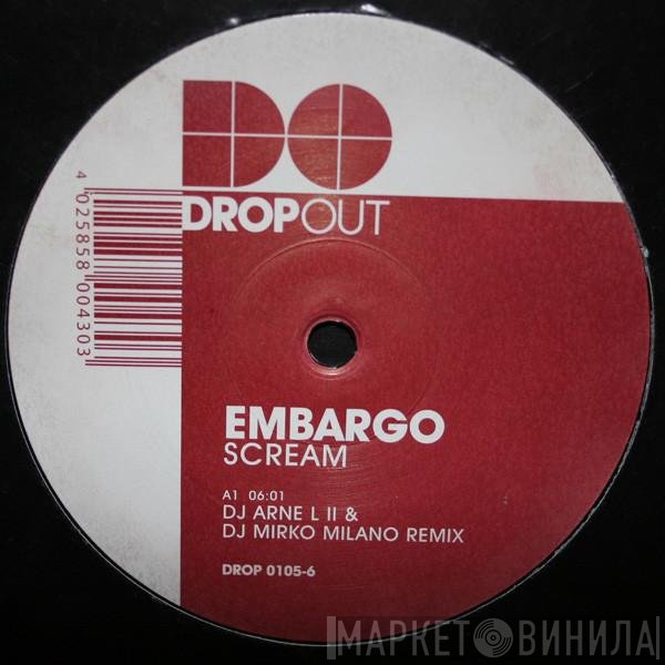 Embargo!  - Scream