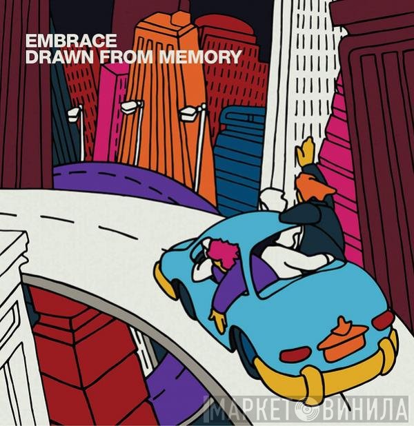 Embrace - Drawn From Memory