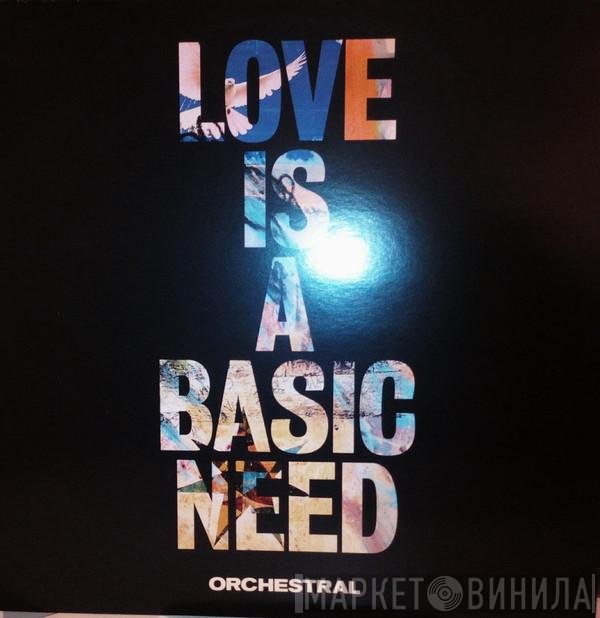 Embrace - Love Is A Basic Need (Orchestral)