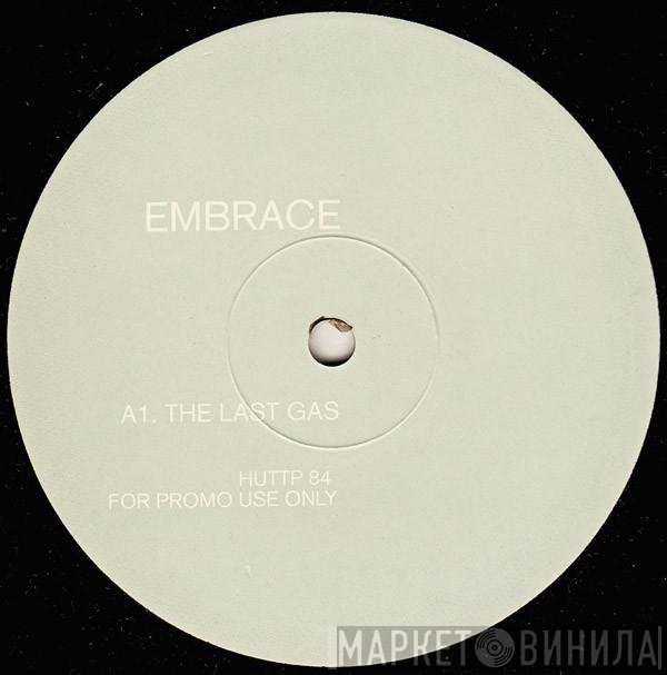 Embrace - The Last Gas / Blind