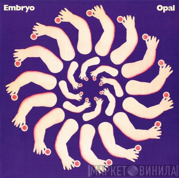 Embryo  - Opal
