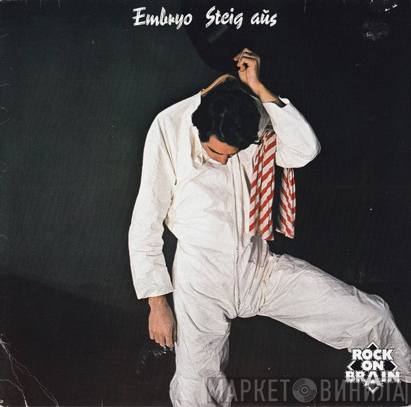 Embryo   - Steig Aus