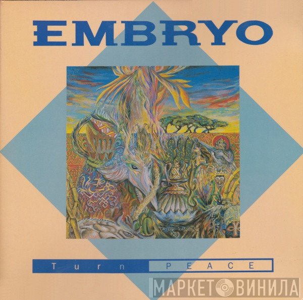 Embryo   - Turn Peace