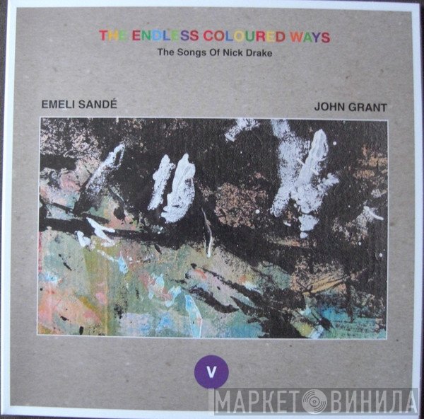 Emeli Sandé, John Grant - The Endless Coloured Ways: The Songs Of Nick Drake (V)