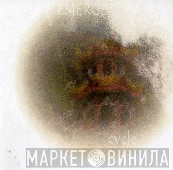 Emerge  - Cycle