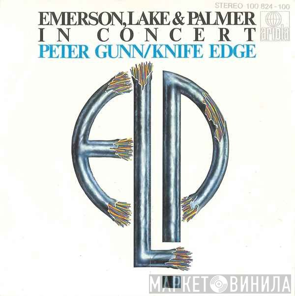 Emerson, Lake & Palmer  - In Concert: Peter Gunn / Knife Edge