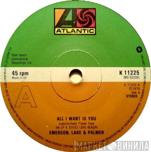 Emerson, Lake & Palmer - All I Want Is You