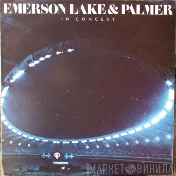 Emerson, Lake & Palmer  - In Concert
