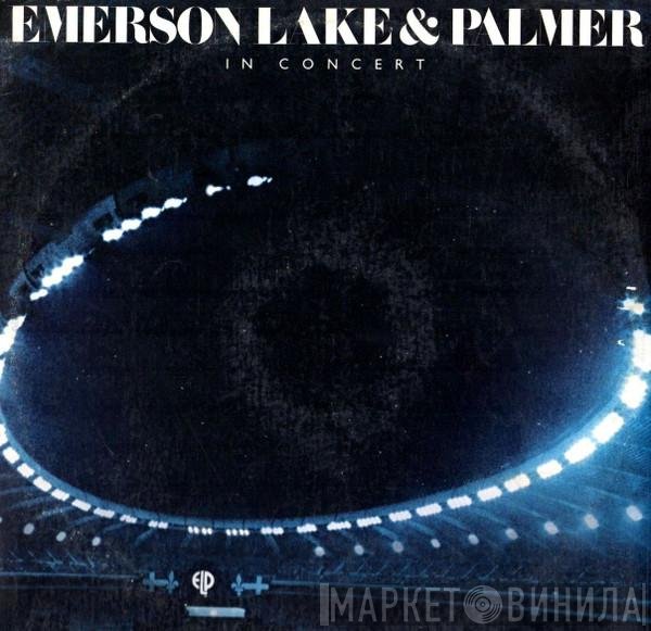 Emerson, Lake & Palmer  - In Concert