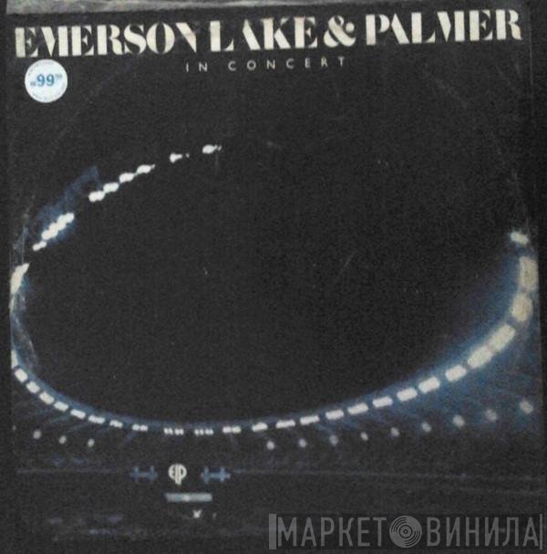 Emerson, Lake & Palmer  - In Concert