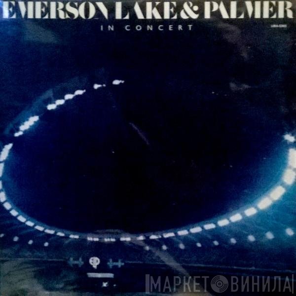 Emerson, Lake & Palmer  - In Concert