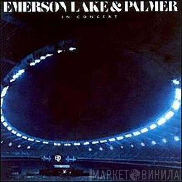 Emerson, Lake & Palmer  - In Concert