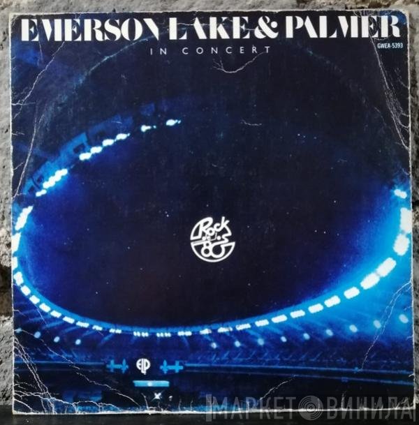 Emerson, Lake & Palmer  - In Concert