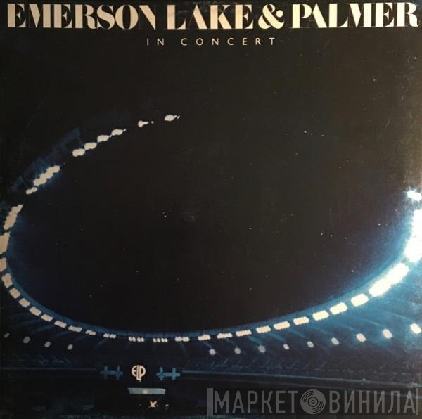 Emerson, Lake & Palmer  - In Concert