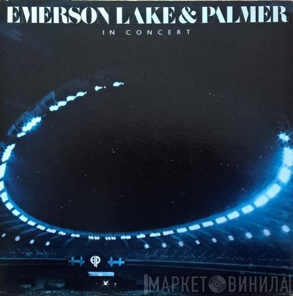 Emerson, Lake & Palmer  - In Concert