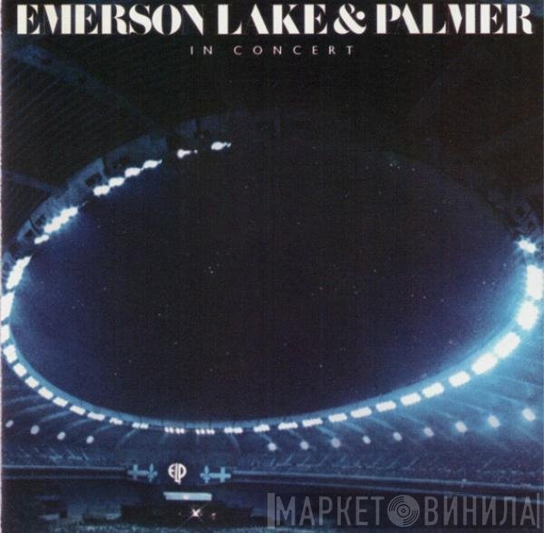 Emerson, Lake & Palmer  - In Concert