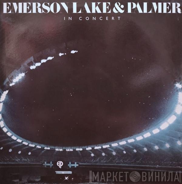 Emerson, Lake & Palmer  - In Concert