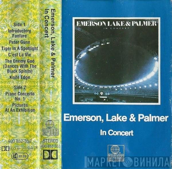 Emerson, Lake & Palmer  - In Concert