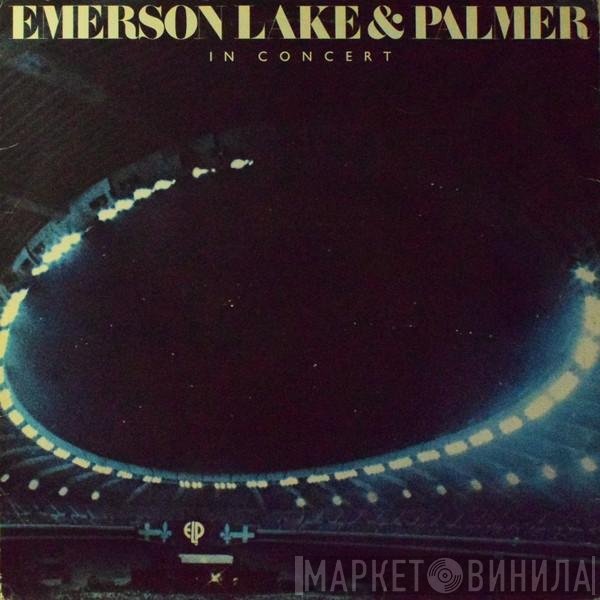 Emerson, Lake & Palmer  - In Concert